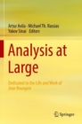 Analysis at Large : Dedicated to the Life and Work of Jean Bourgain - Book