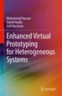 Enhanced Virtual Prototyping for Heterogeneous Systems - Book