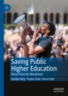 Saving Public Higher Education : Voices from the Wasteland - Book
