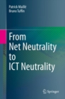 From Net Neutrality to ICT Neutrality - eBook