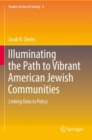 Illuminating the Path to Vibrant American Jewish Communities : Linking Data to Policy - Book