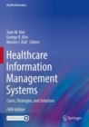 Healthcare Information Management Systems : Cases, Strategies, and Solutions - Book