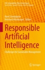 Responsible Artificial Intelligence : Challenges for Sustainable Management - eBook