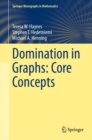 Domination in Graphs: Core Concepts - Book