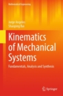 Kinematics of Mechanical Systems : Fundamentals, Analysis and Synthesis - Book