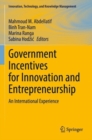 Government Incentives for Innovation and Entrepreneurship : An International Experience - Book