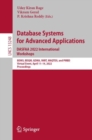 Database Systems for Advanced Applications. DASFAA 2022 International Workshops : BDMS, BDQM, GDMA, IWBT, MAQTDS, and PMBD, Virtual Event, April 11-14, 2022, Proceedings - Book