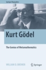 Kurt Godel : The Genius of Metamathematics - Book