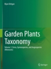 Garden Plants Taxonomy : Volume 1: Ferns, Gymnosperms, and Angiosperms (Monocots) - Book