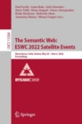 The Semantic Web: ESWC 2022 Satellite Events : Hersonissos, Crete, Greece, May 29 - June 2, 2022, Proceedings - Book