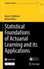 Statistical Foundations of Actuarial Learning and its Applications - eBook
