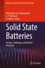 Solid State Batteries : Design, Challenges and Market Demands - Book