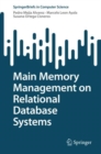Main Memory Management on Relational Database Systems - eBook