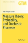 Measure Theory, Probability, and Stochastic Processes - eBook