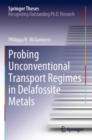 Probing Unconventional Transport Regimes in Delafossite Metals - Book