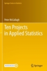Ten Projects in Applied Statistics - Book