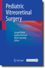 Pediatric Vitreoretinal Surgery - Book