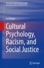 Cultural Psychology, Racism, and Social Justice - Book