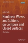 Nonlinear Waves and Solitons on Contours and Closed Surfaces - Book