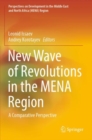 New Wave of Revolutions in the MENA Region : A Comparative Perspective - Book