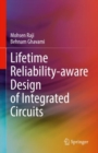 Lifetime Reliability-aware Design of Integrated Circuits - eBook