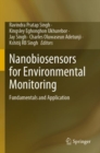 Nanobiosensors for Environmental Monitoring : Fundamentals and Application - Book
