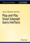 Plug-and-Play Visual Subgraph Query Interfaces - eBook