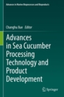 Advances in Sea Cucumber Processing Technology and Product Development - Book