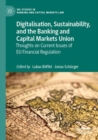 Digitalisation, Sustainability, and the Banking and Capital Markets Union : Thoughts on Current Issues of EU Financial Regulation - Book