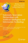 Systematic Innovation Partnerships with Artificial Intelligence and Information Technology : 22nd International TRIZ Future Conference, TFC 2022, Warsaw, Poland, September 27-29, 2022, Proceedings - Book
