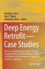 Deep Energy Retrofit—Case Studies : Business and Technical Concepts for Deep Energy Retrofit of Public Buildings; Energy in Buildings and Communities Programme; Annex 61, Subtask A - Book