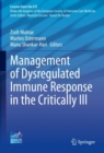 Management of Dysregulated Immune Response in the Critically Ill - eBook