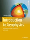 Introduction to Geophysics : Global Physical Fields and Processes in the Earth - Book