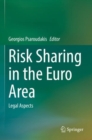 Risk Sharing in the Euro Area : Legal Aspects - Book