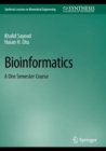 Bioinformatics : A One Semester Course - Book