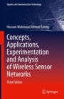 Concepts, Applications, Experimentation and Analysis of Wireless Sensor Networks - eBook