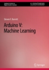 Arduino V: Machine Learning - eBook