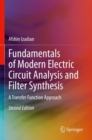Fundamentals of Modern Electric Circuit Analysis and Filter Synthesis : A Transfer Function Approach - Book