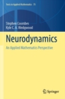 Neurodynamics : An Applied Mathematics Perspective - Book