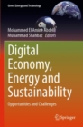 Digital Economy, Energy and Sustainability : Opportunities and Challenges - Book