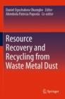 Resource Recovery and Recycling from Waste Metal Dust - Book