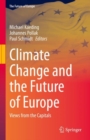 Climate Change and the Future of Europe : Views from the Capitals - Book