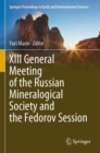 XIII General Meeting of the Russian Mineralogical Society and the Fedorov Session - Book