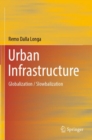 Urban Infrastructure : Globalization / Slowbalization - Book