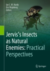 Jervis's Insects as Natural Enemies: Practical Perspectives - eBook