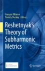 Reshetnyak's Theory of Subharmonic Metrics - eBook