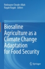Biosaline Agriculture as a Climate Change Adaptation for Food Security - Book