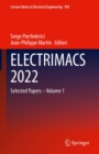 ELECTRIMACS 2022 : Selected Papers - Volume 1 - eBook