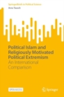 Political Islam and Religiously Motivated Political Extremism : An International Comparison - eBook