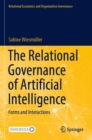 The Relational Governance of Artificial Intelligence : Forms and Interactions - Book